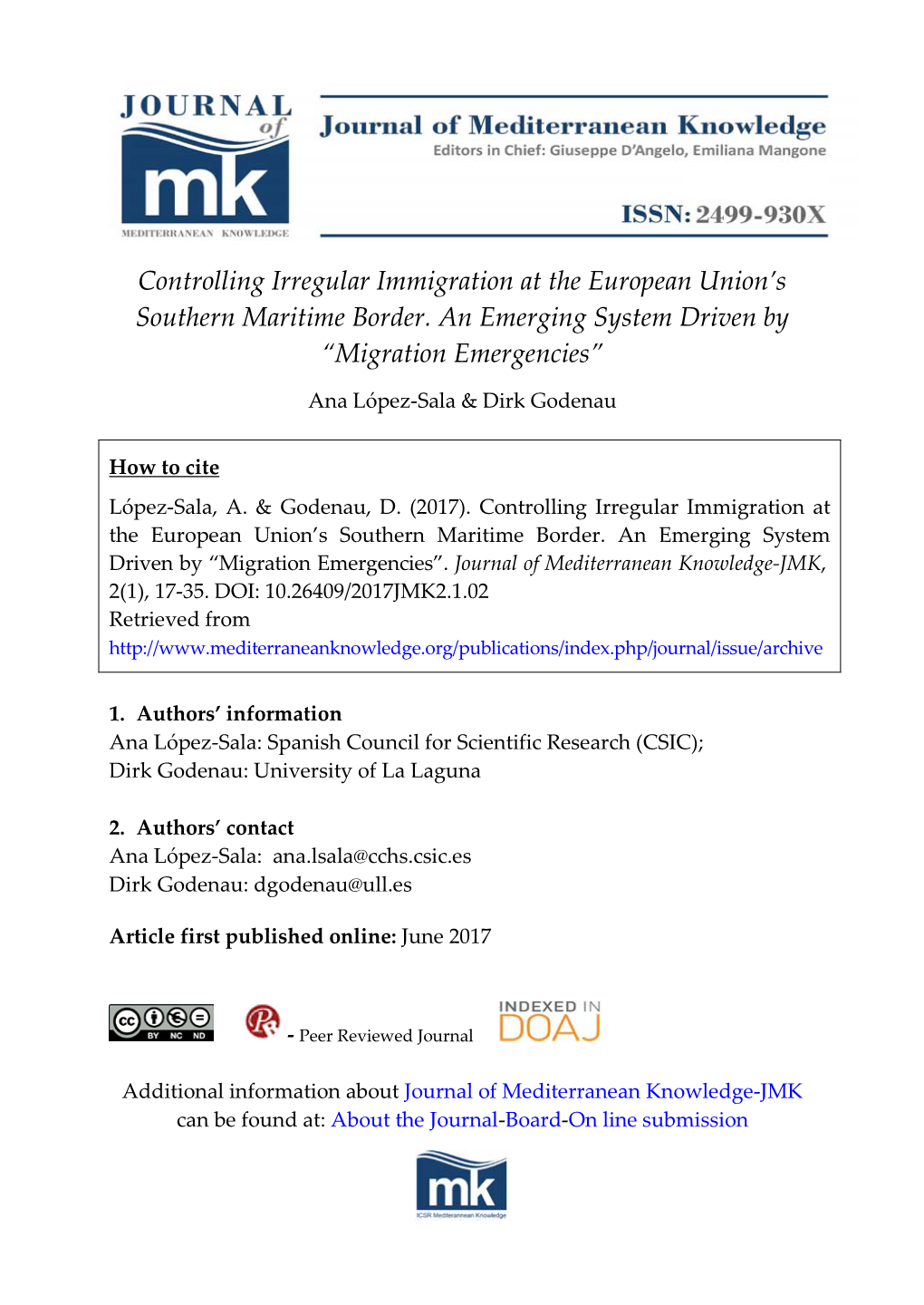 Controlling Irregular Immigration at the European Union's Southern Maritime Border. an Emerging System Driven by “Migration