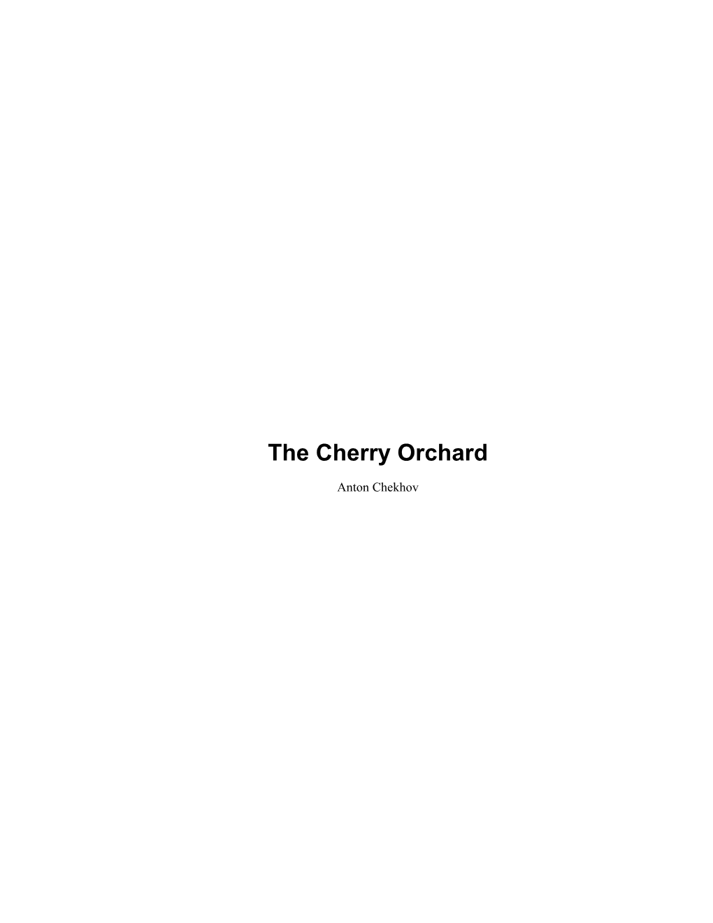 The Cherry Orchard