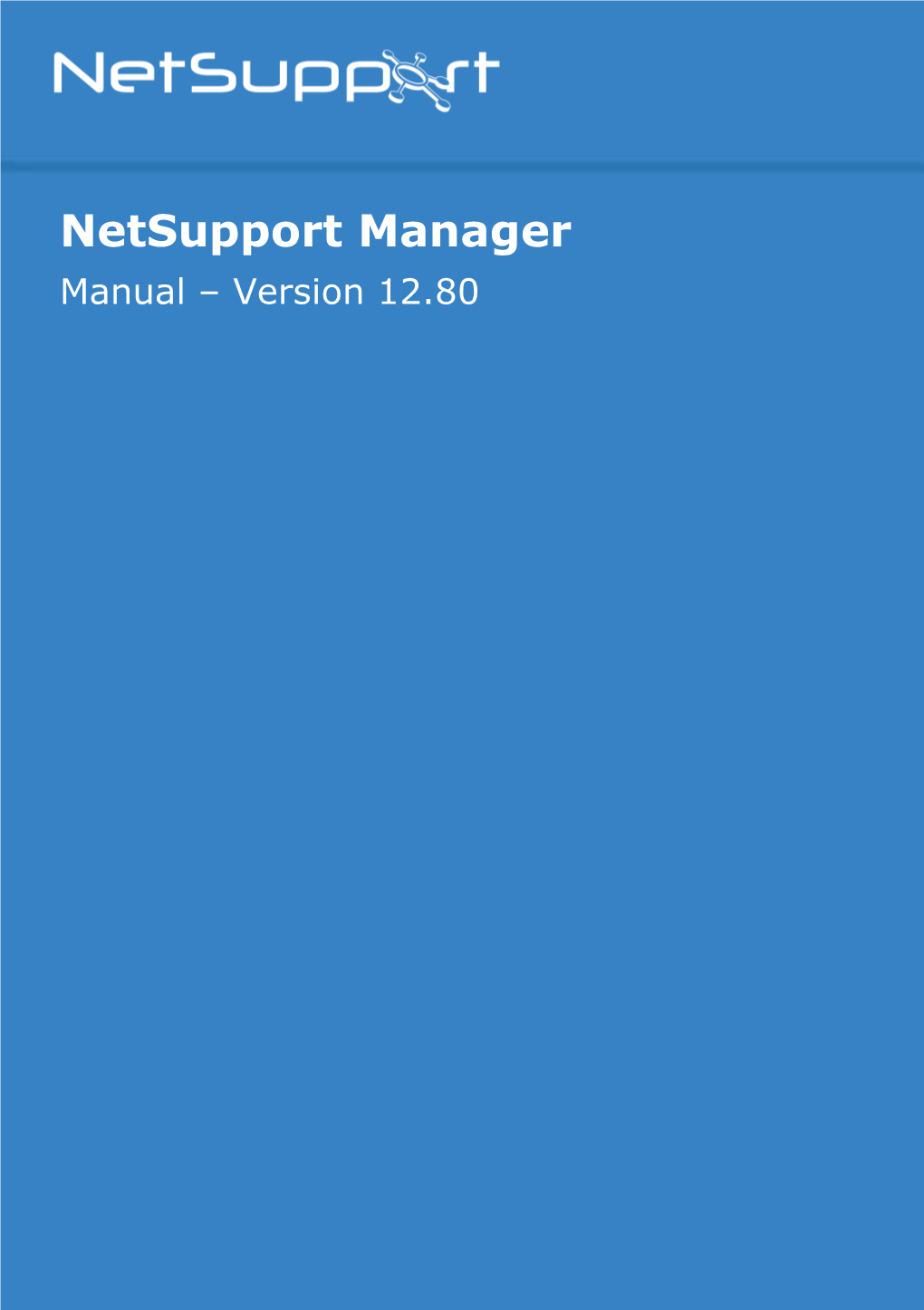 Netsupport Manager Manual – Version 12.80 Netsupport Manager V12.80