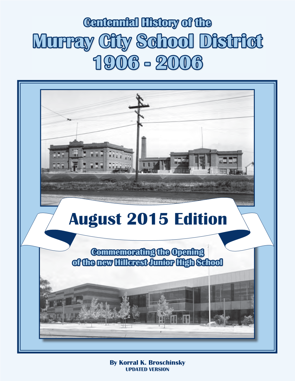 Centennial History of the Murray City School District 1906 - 2006