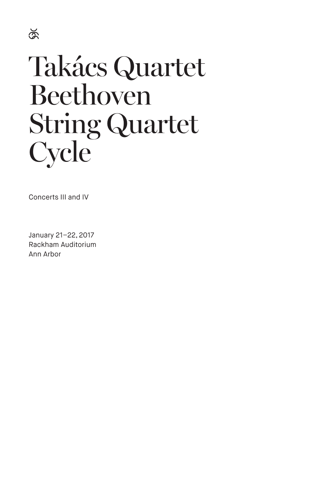 Takács Quartet Beethoven String Quartet Cycle