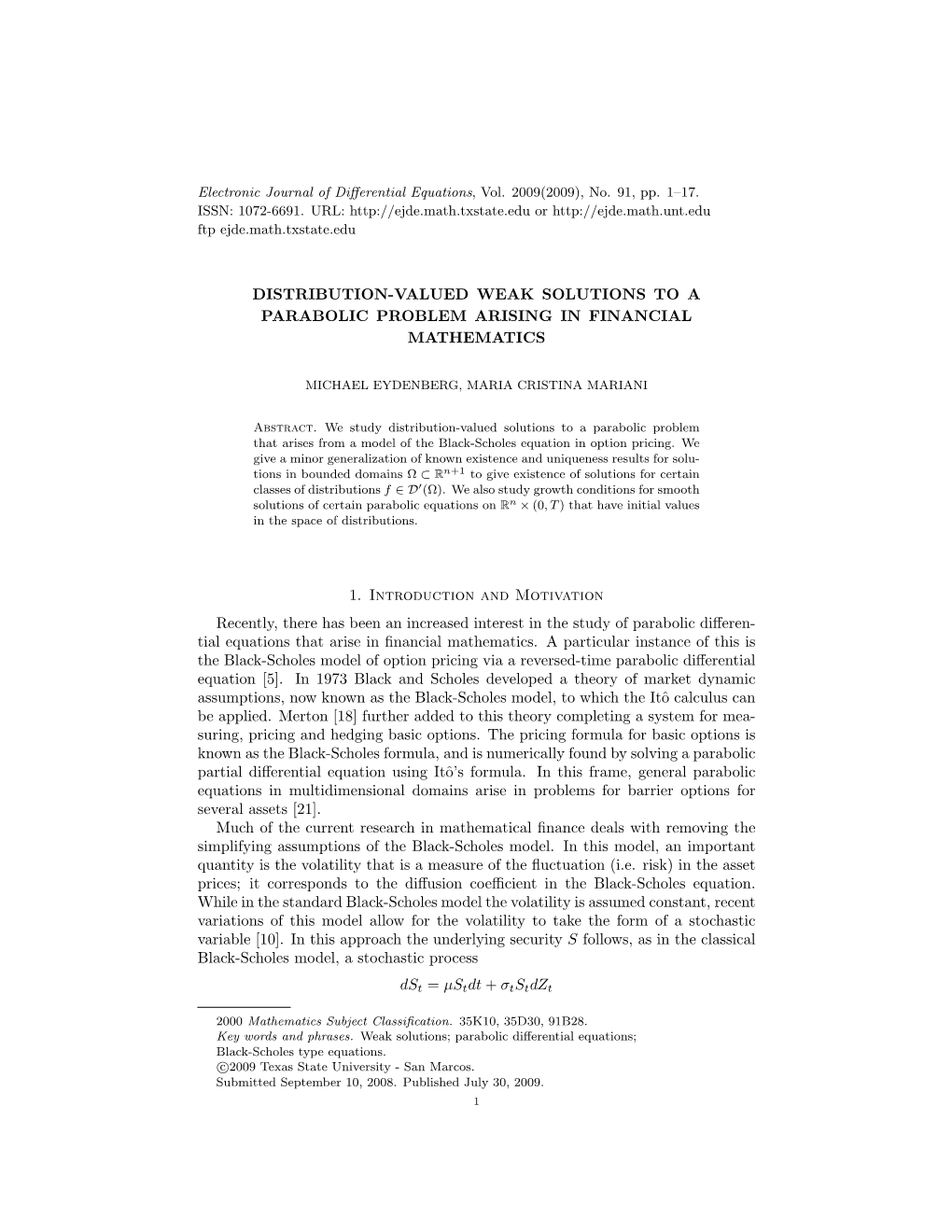 Distribution-Valued Weak Solutions to a Parabolic Problem Arising in Financial Mathematics