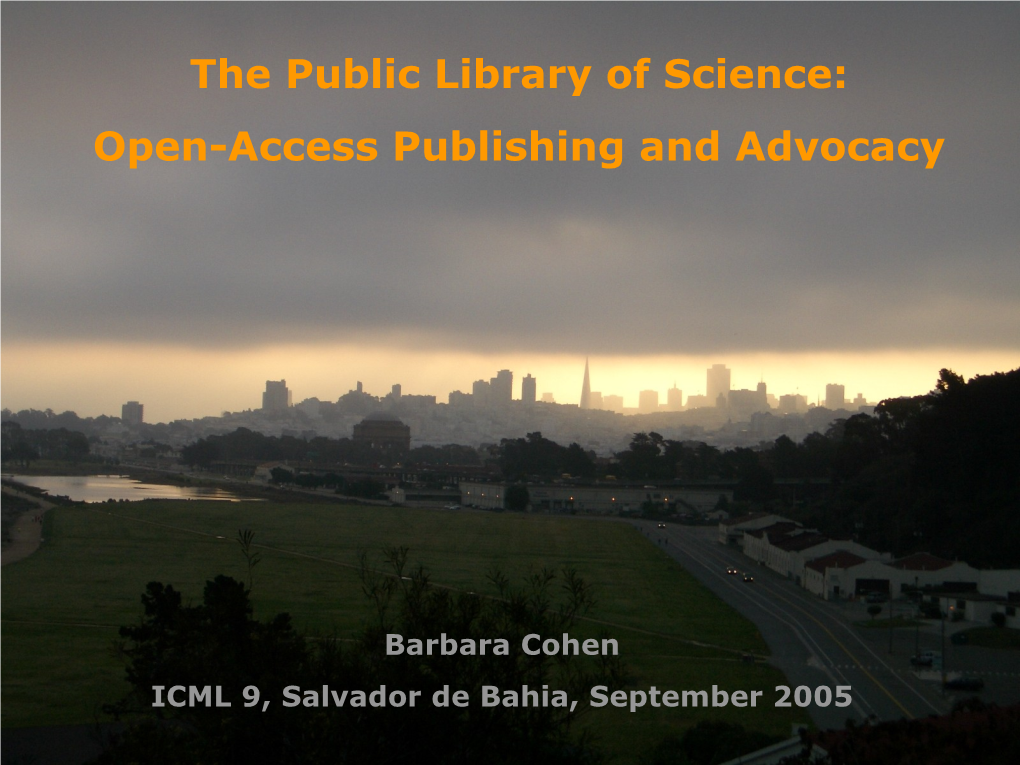 Plos, Open Access, New Journals
