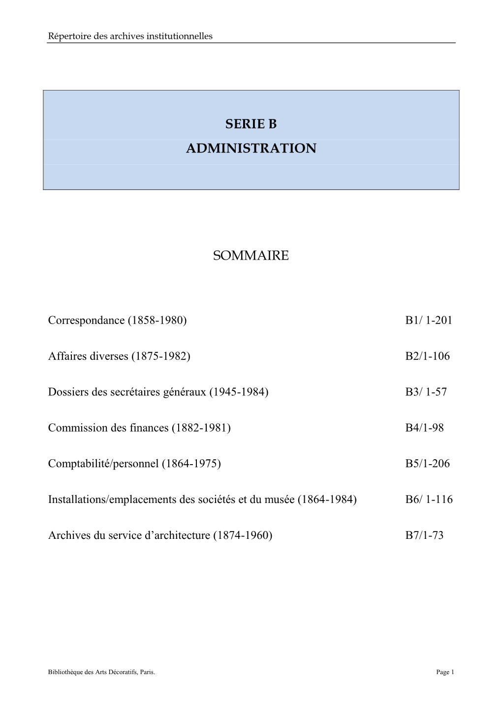 Serie B Administration Sommaire
