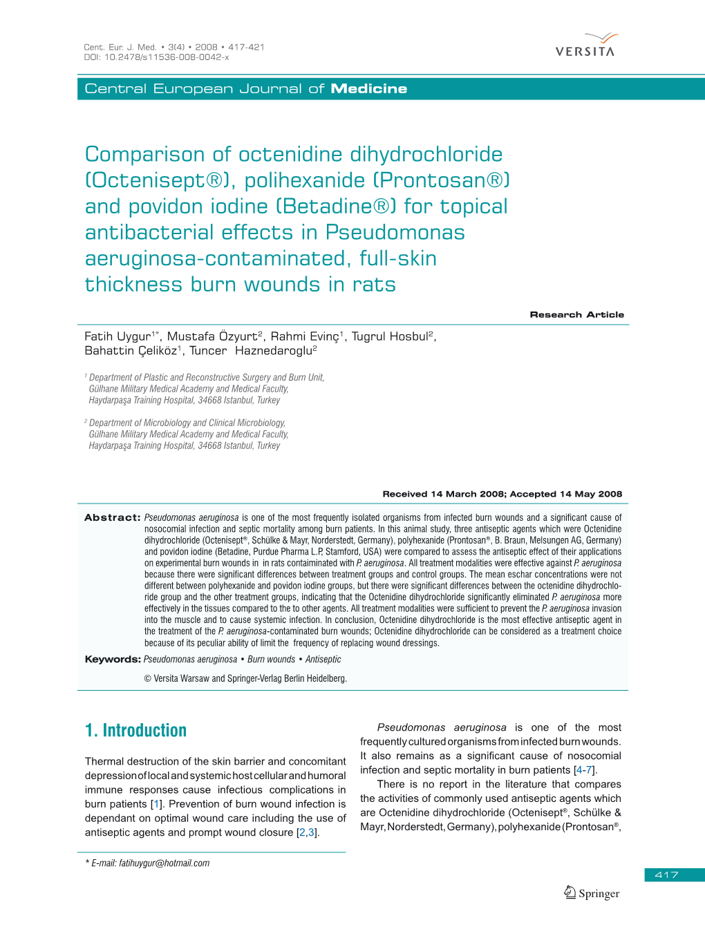 Prontosan®) and Povidon Iodine (Betadine®) for Topical Antibacterial Effects in Pseudomonas Aeruginosa-Contaminated, Full-Skin Thickness Burn Wounds in Rats