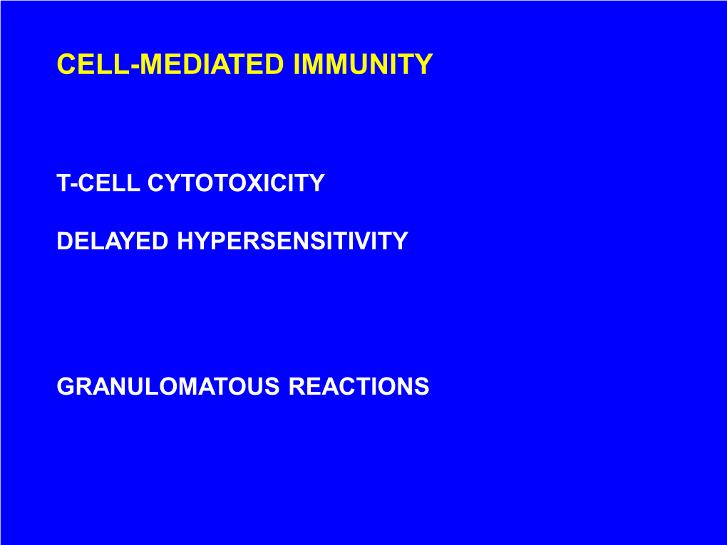 Cell-Mediated Immunity