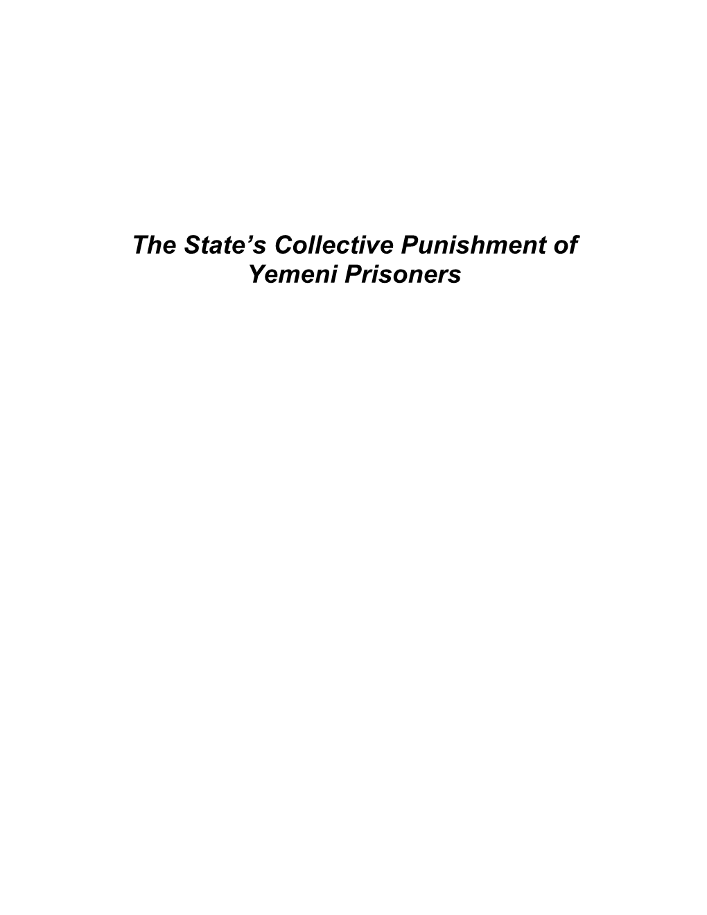 The State's Collective Punishment of Yemeni Prisoners