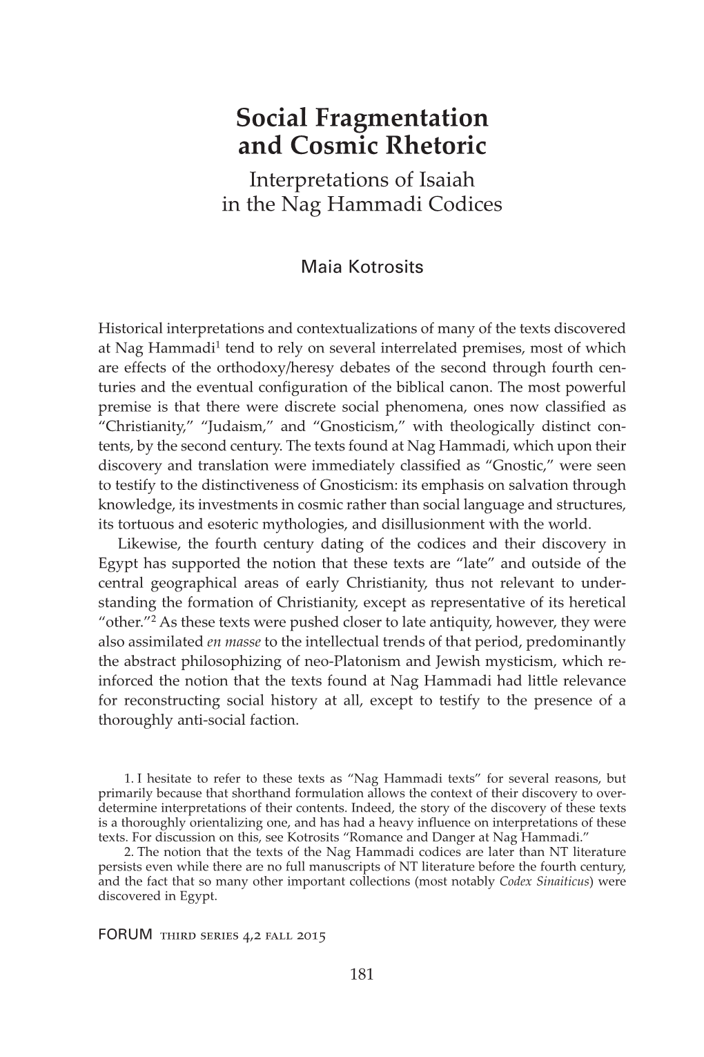 Social Fragmentation and Cosmic Rhetoric Interpretations of Isaiah in the Nag Hammadi Codices