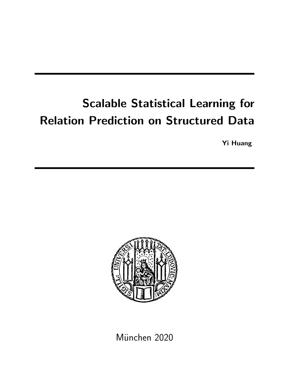 Scalable Statistical Learning for Relation Prediction on Structured Data