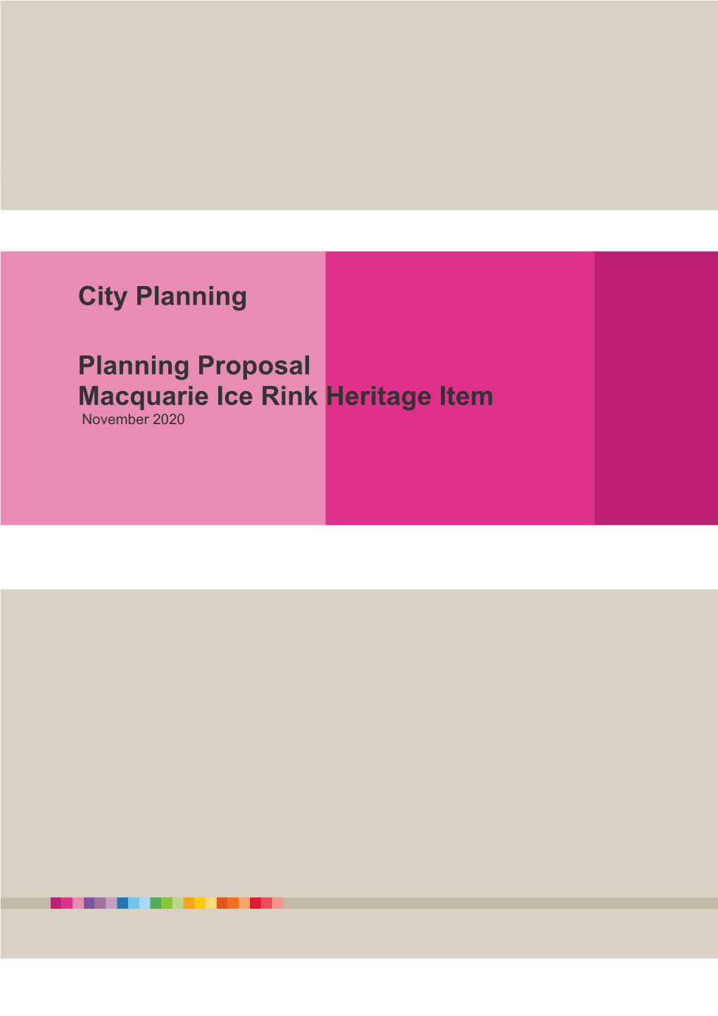 City Planning Planning Proposal Macquarie Ice Rink Heritage Item