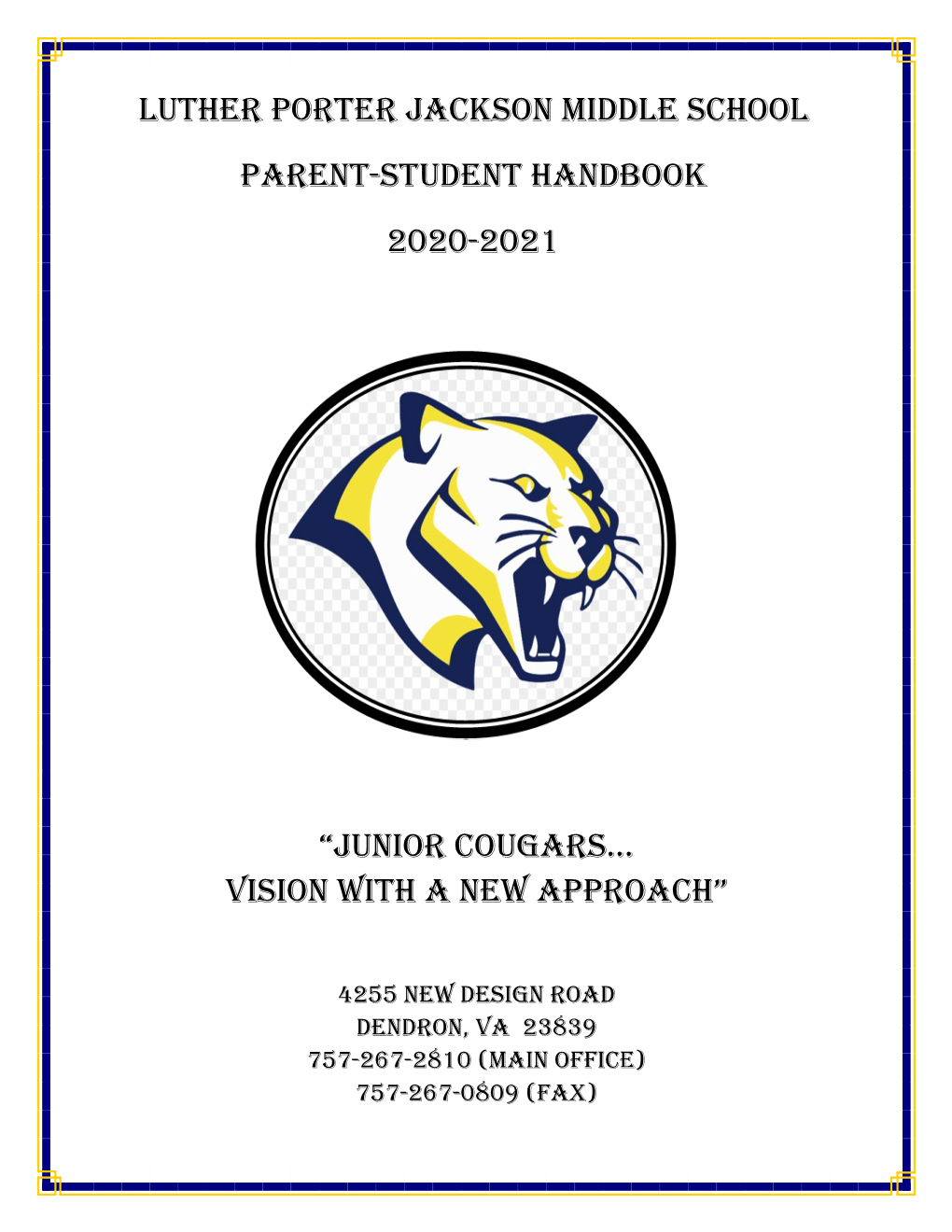 Luther Porter Jackson Middle School Parent Handbook