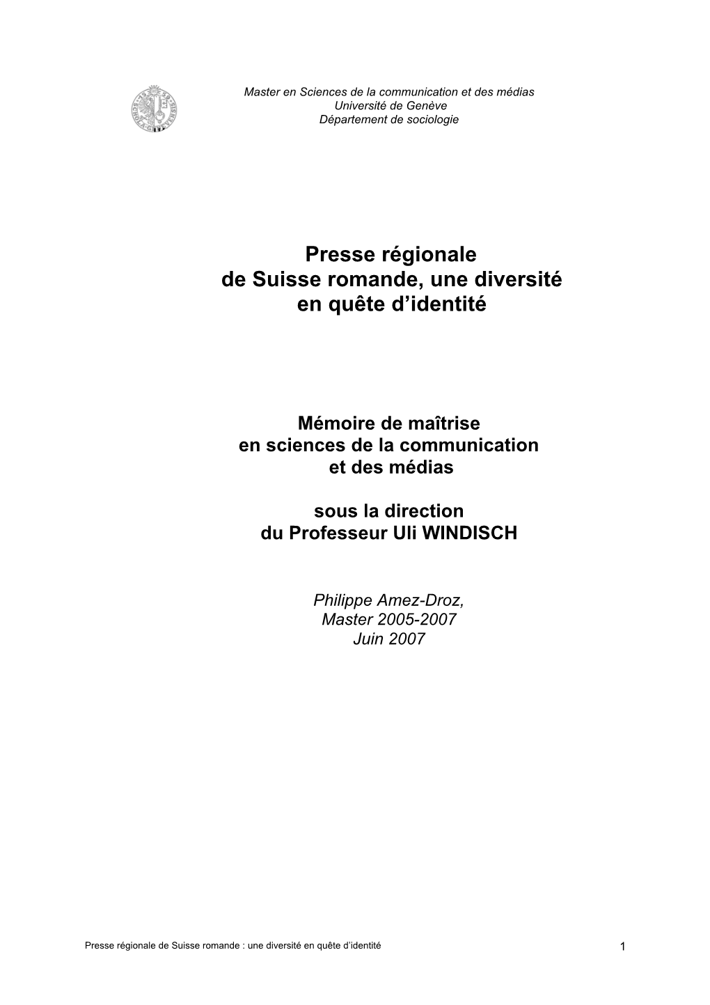 Presse Régionale De Suisse Romande, Une Diversité En Quête D'identité