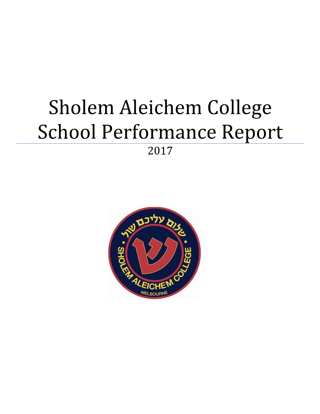 Sholem Aleichem College School Performance Report 2017