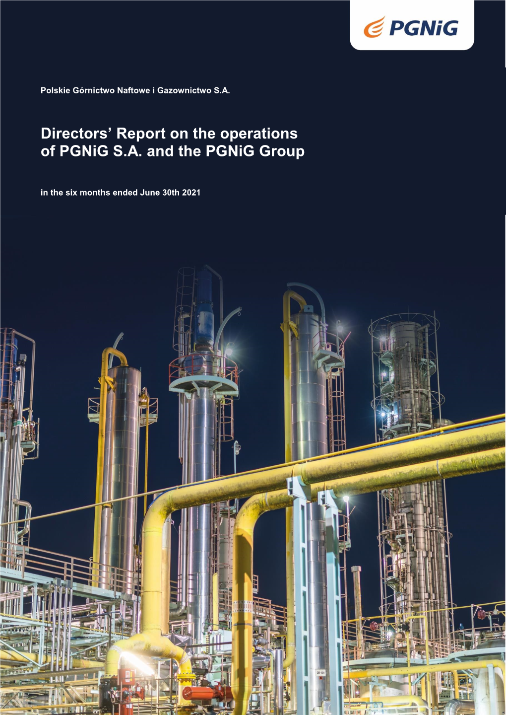 Directors' Report on the Operations of Pgnig S.A. and the Pgnig Group