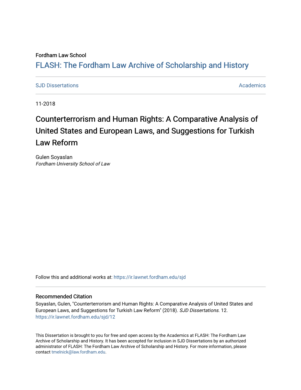 Counterterrorism and Human Rights: a Comparative Analysis of United States and European Laws, and Suggestions for Turkish Law Reform