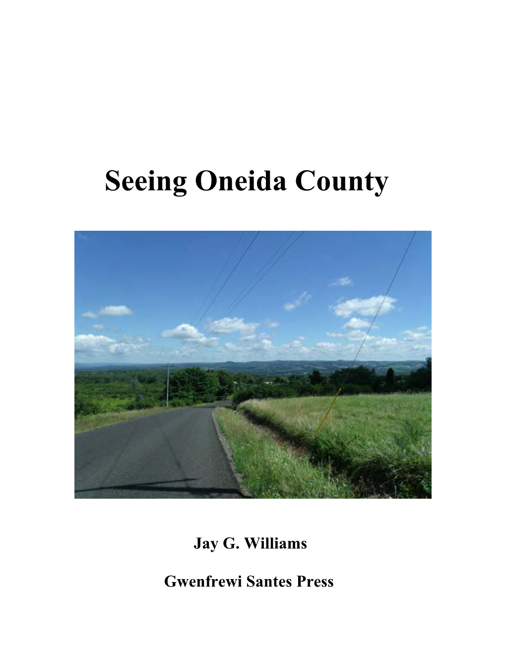 Seeing Oneida County