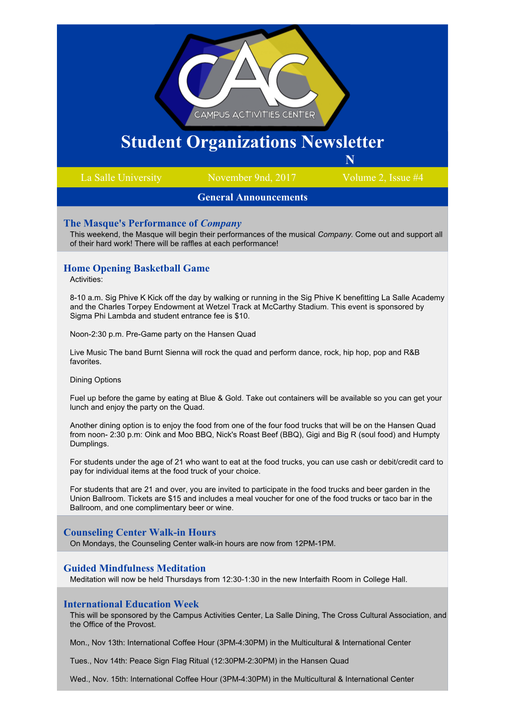 Student Organizations Newsletter N E W S L E T T E R La Salle University November 9Nd, 2017 Volume 2, Issue #4 General Announcements