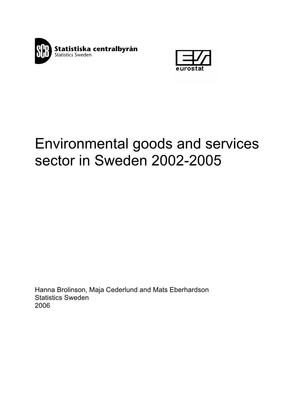 Environmental Goods and Services Sector in Sweden 2002-2005