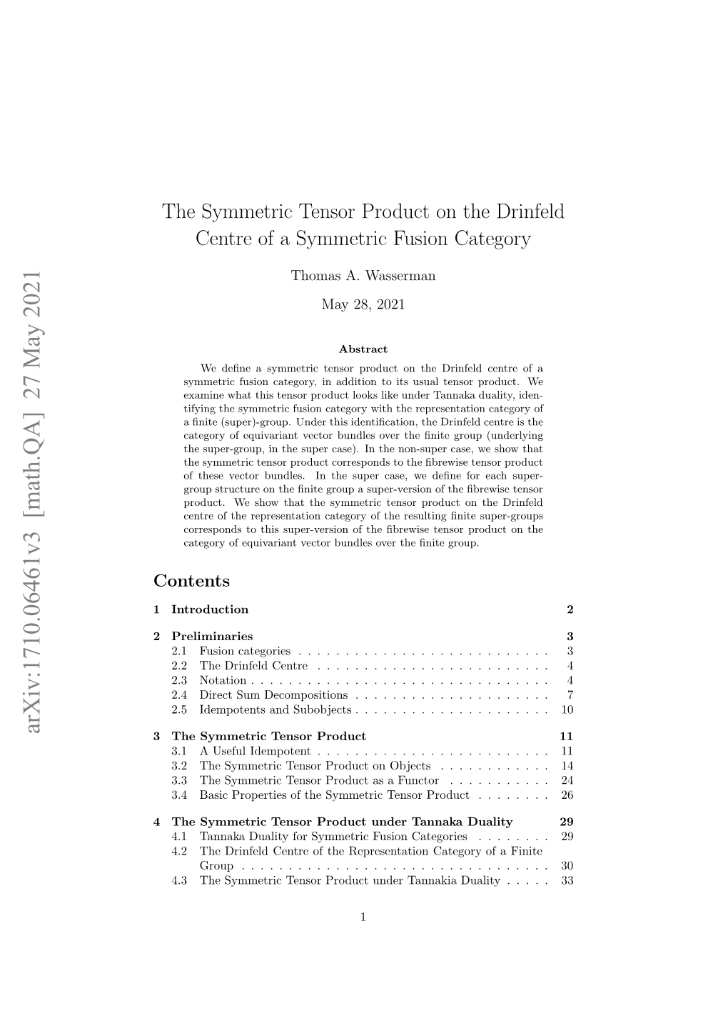 The Symmetric Tensor Product on the Drinfeld Centre of A