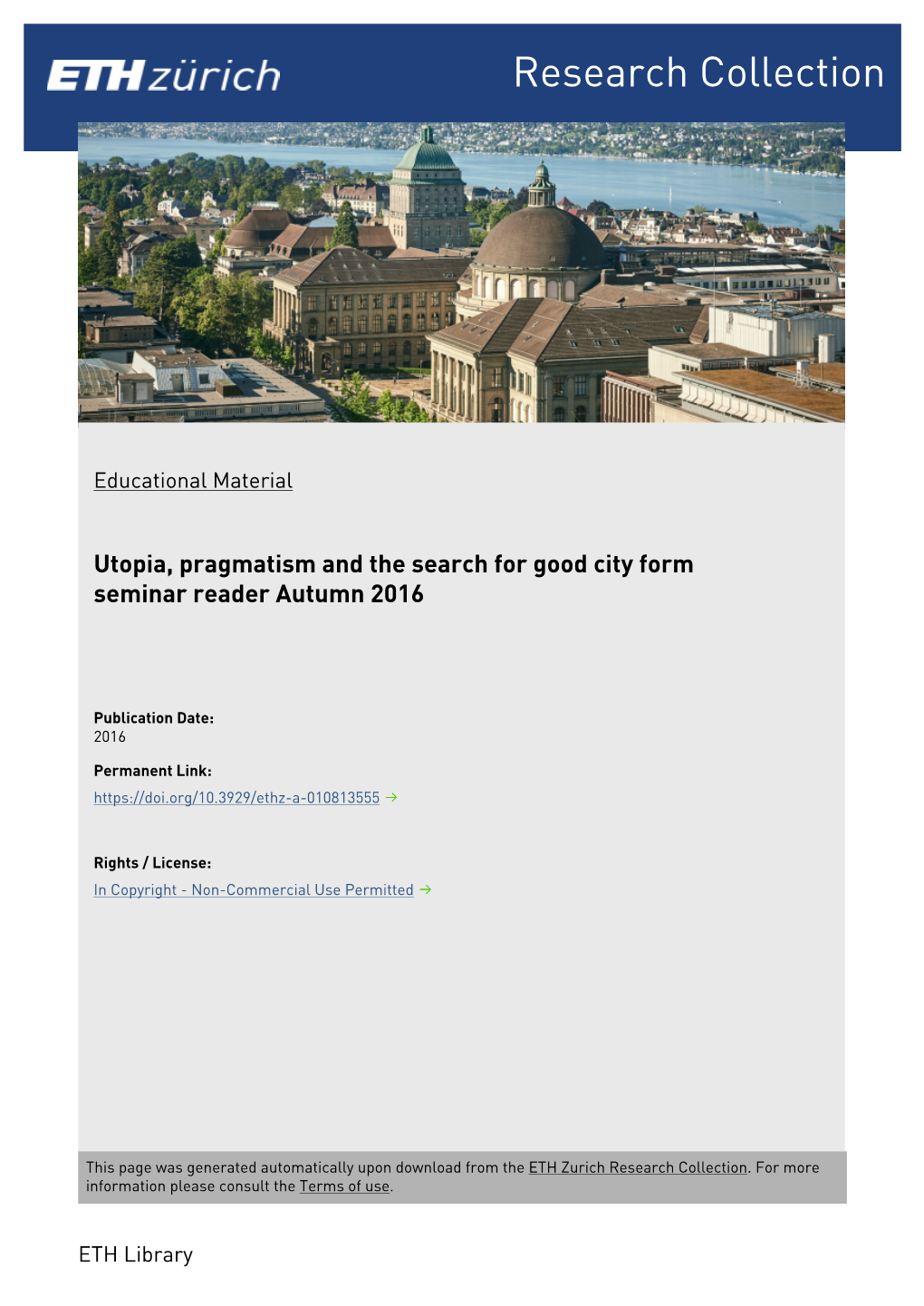 Utopia, Pragmatism and the Search for Good City Form Seminar Reader Autumn 2016