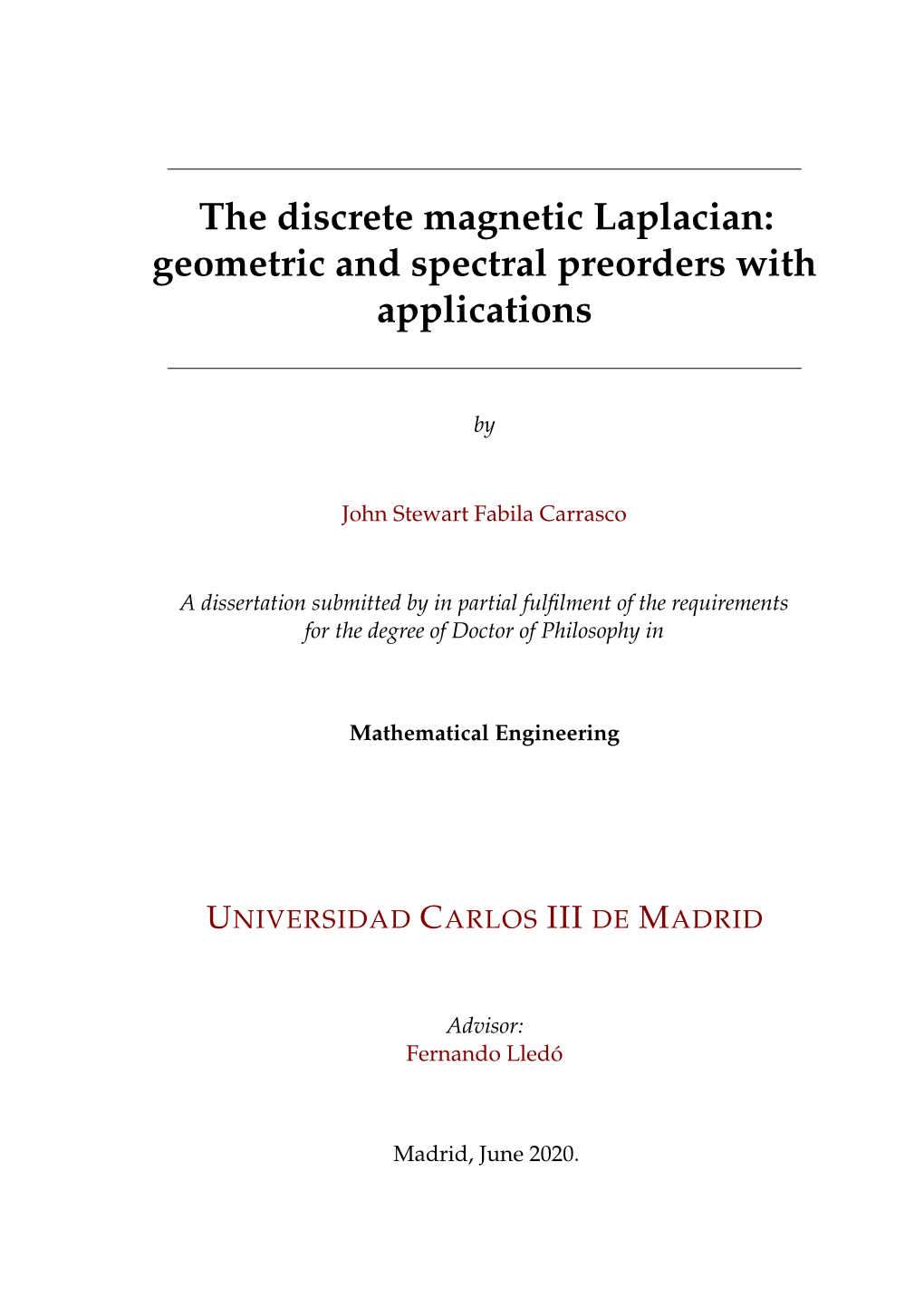 The Discrete Magnetic Laplacian: Geometric and Spectral Preorders with Applications