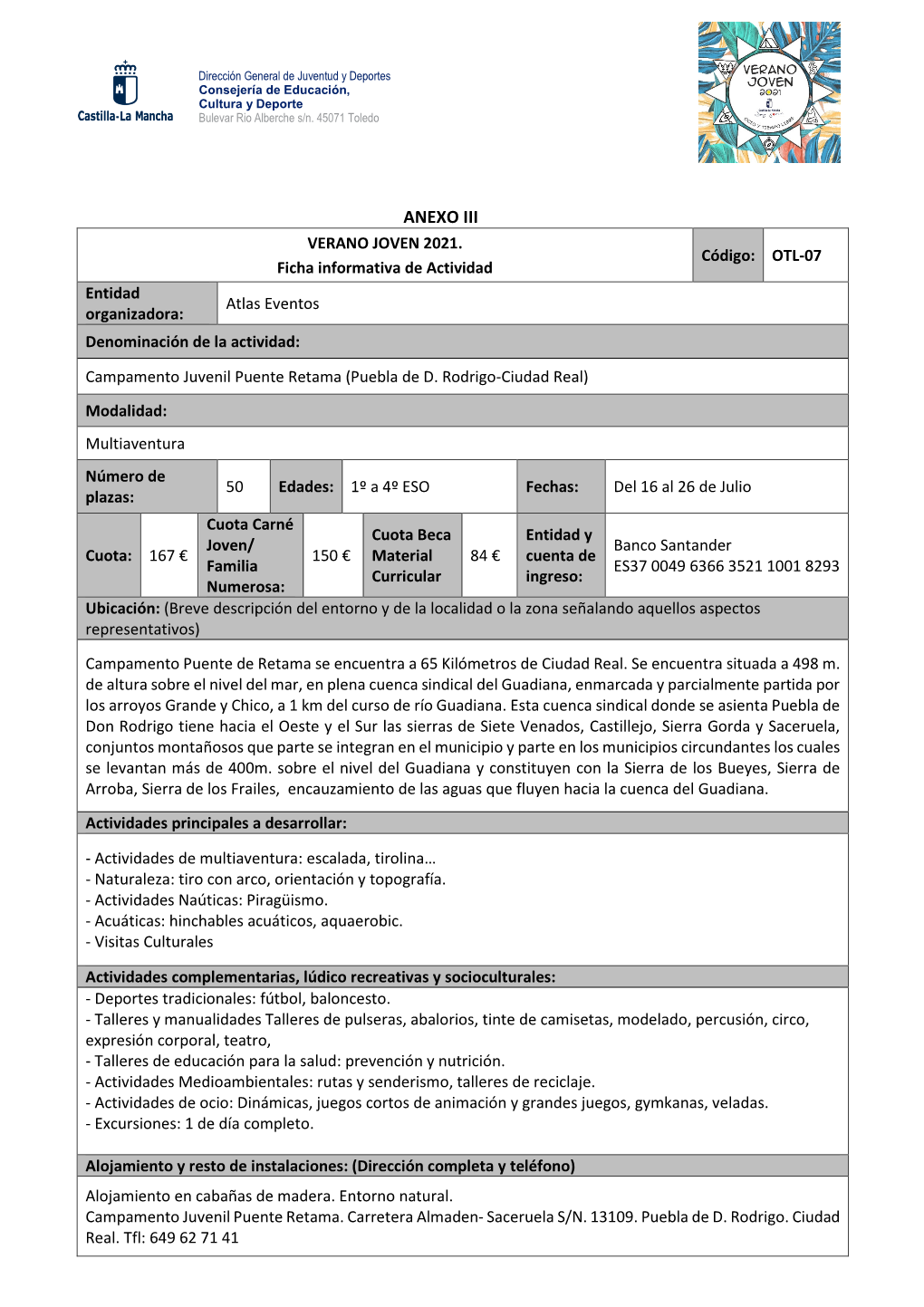 OTL-07 Ficha Informativa De Actividad Entidad Atlas Eventos Organizadora: Denominación De La Actividad