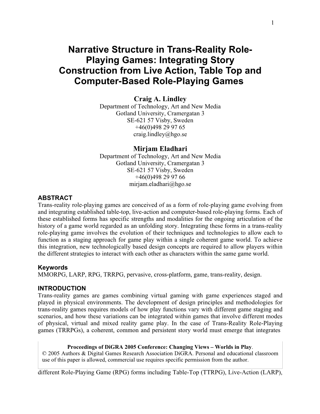 Narrative Structure in Trans-Reality Role- Playing Games: Integrating Story Construction from Live Action, Table Top and Computer-Based Role-Playing Games