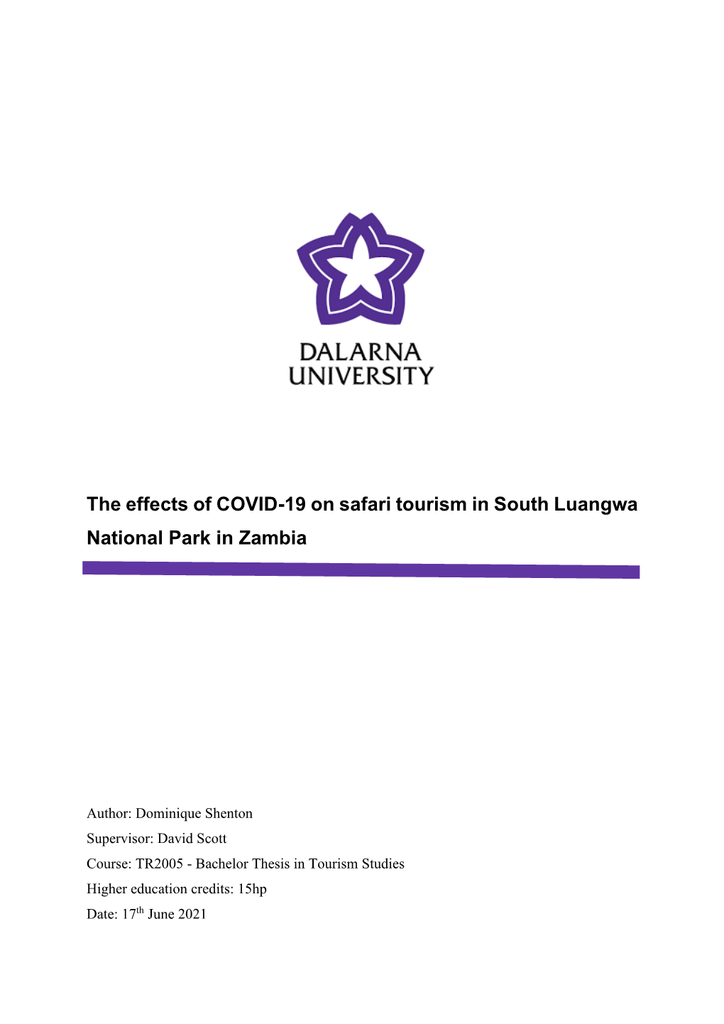 The Effects of COVID-19 on Safari Tourism in South Luangwa National Park in Zambia