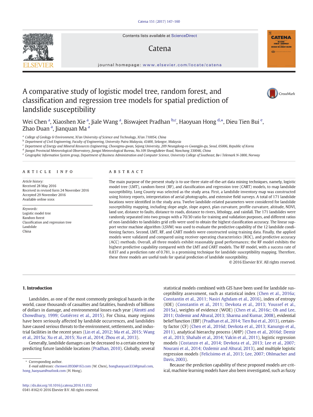 A Comparative Study of Logistic Model Tree, Random Forest, and Classiﬁcation and Regression Tree Models for Spatial Prediction of Landslide Susceptibility