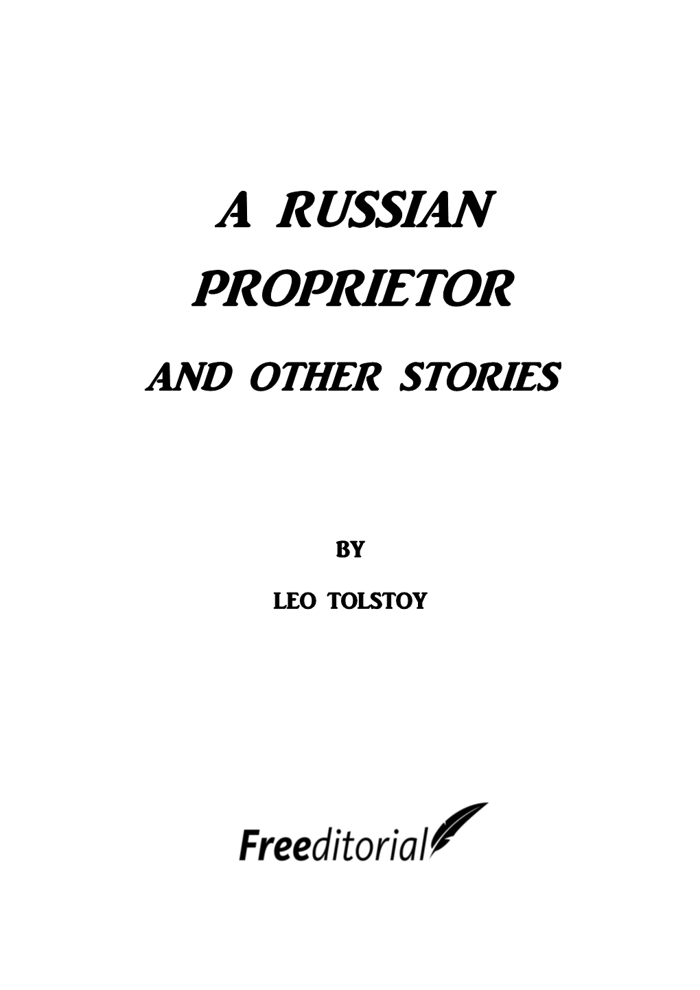 A Russian Proprietor and Other Stories