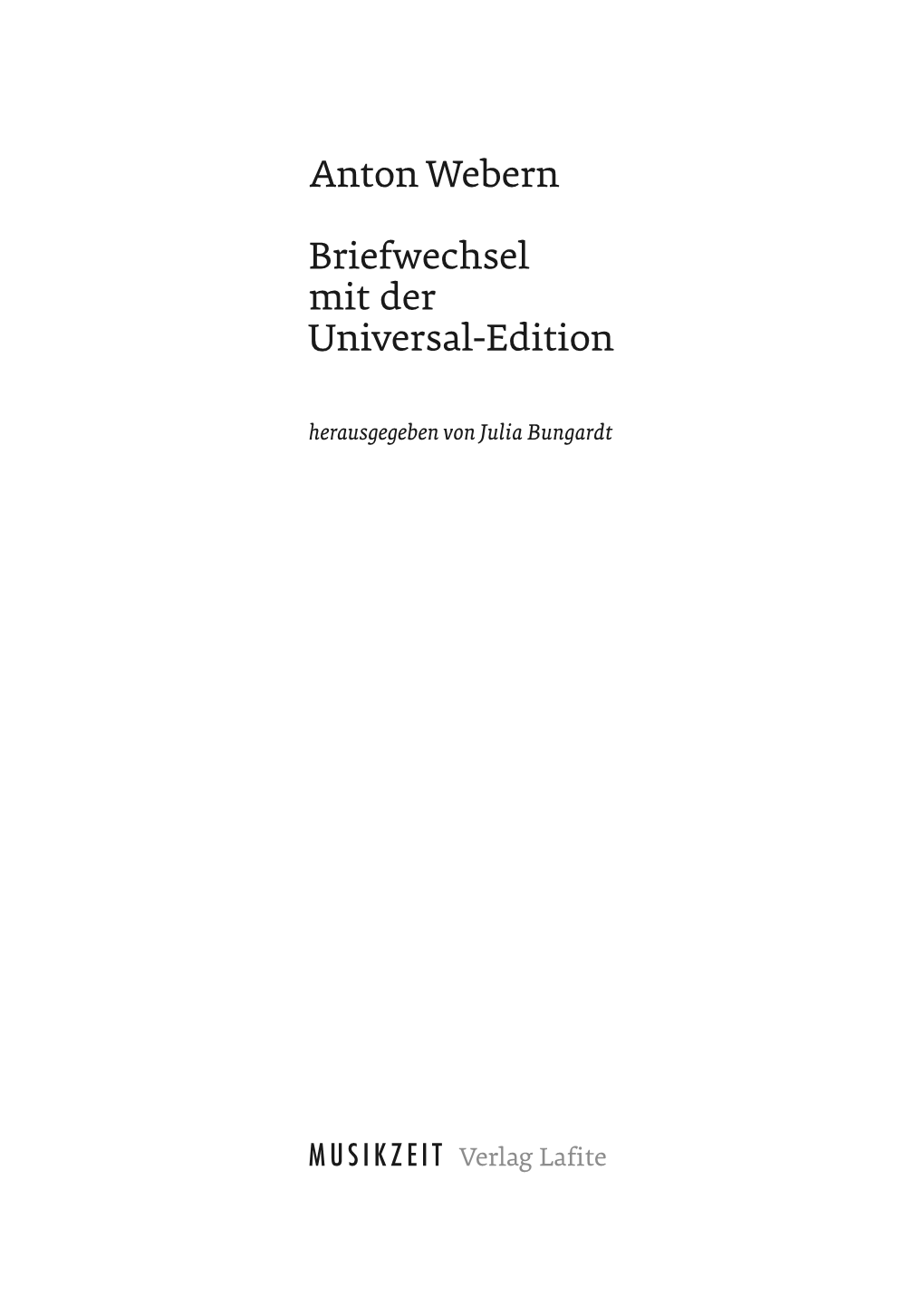 Anton Webern Briefwechsel Mit Der Universal-Edition