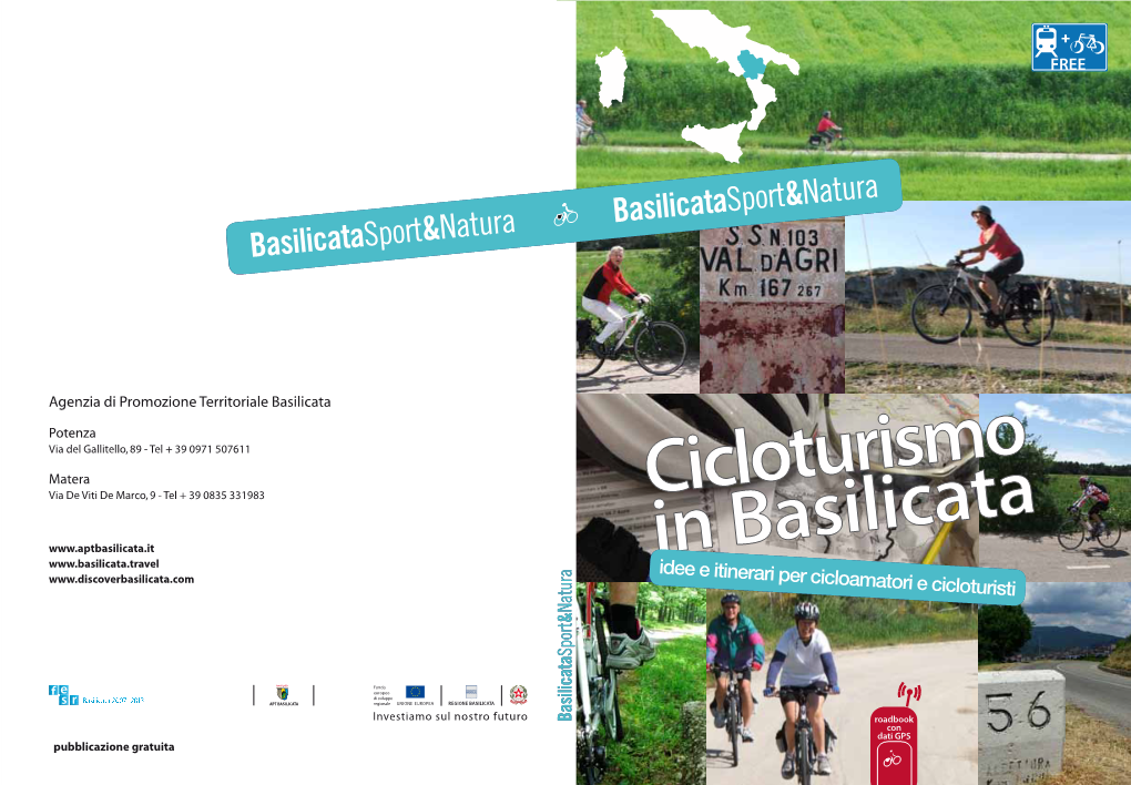 Cicloturismo in Basilicata La Basilicata È Il Luogo Che Non Ti Aspetti