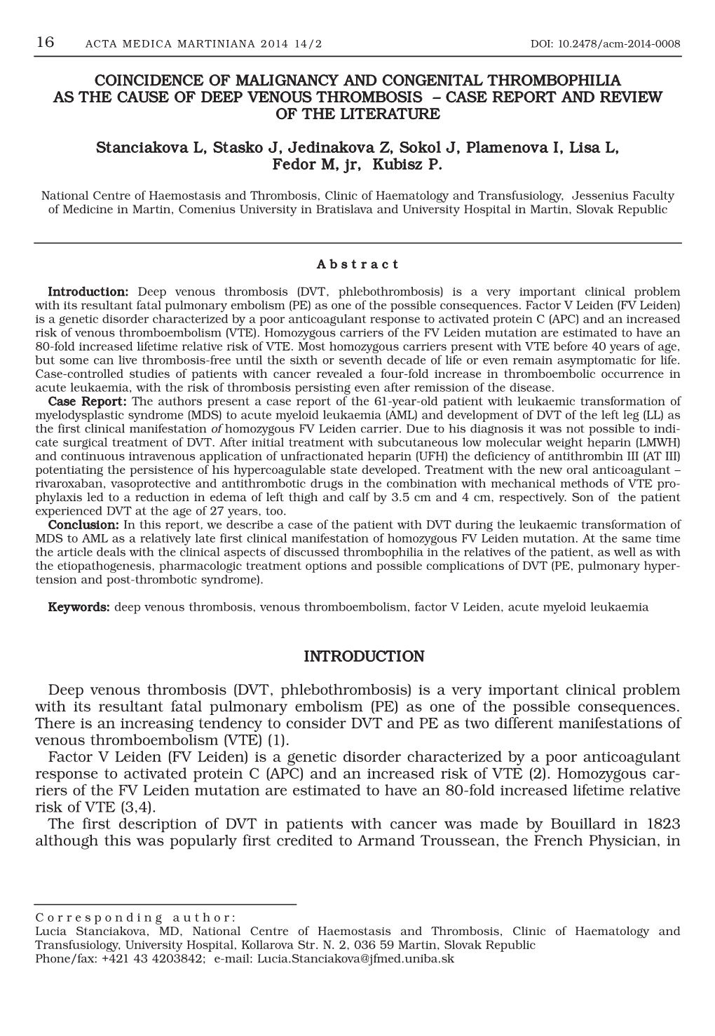 Coincidence of Malignancy and Congenital Thrombophilia As the Cause of Deep Venous Thrombosis – Case Report and Review of the Literature