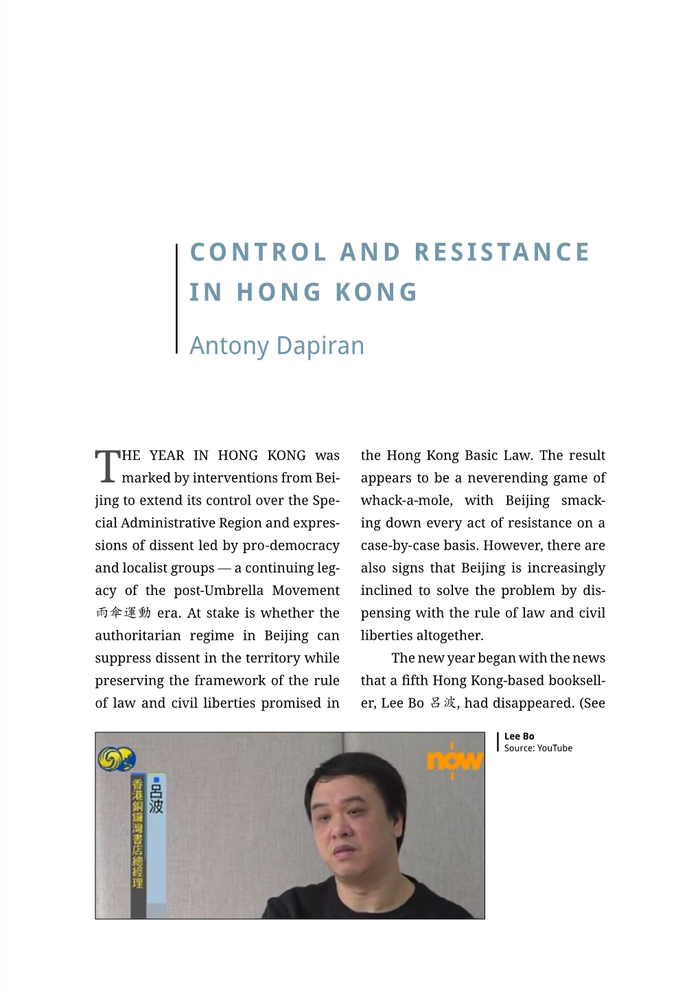 Control and Resistance in Hong Kong Antony Dapiran Hong Kong Street Food, Fishballs Source: Bryan..., Flickr Scenes on Hong Kong’S Streets in Many 2016 Years