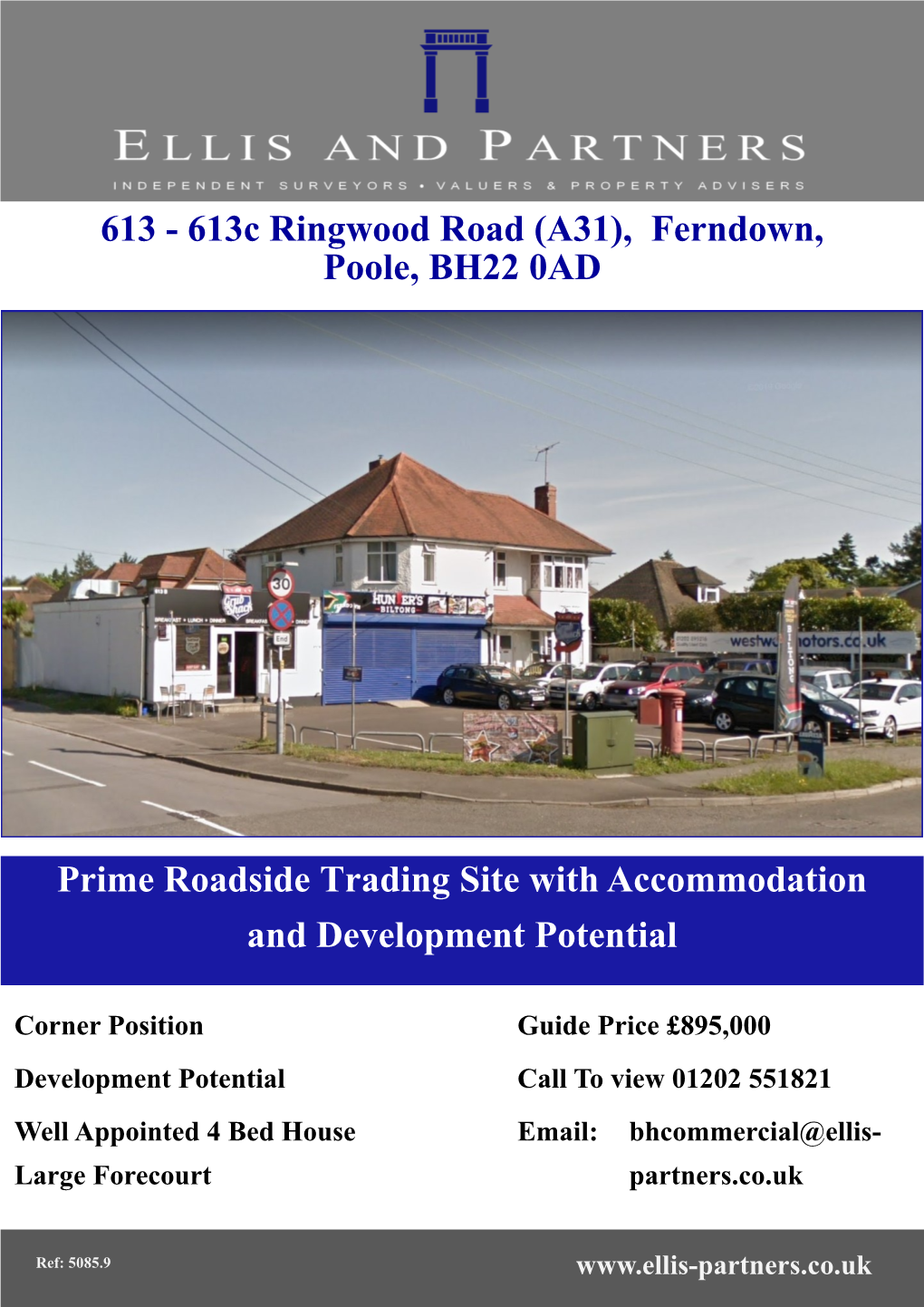 613 - 613C Ringwood Road (A31), Ferndown, Poole, BH22 0AD