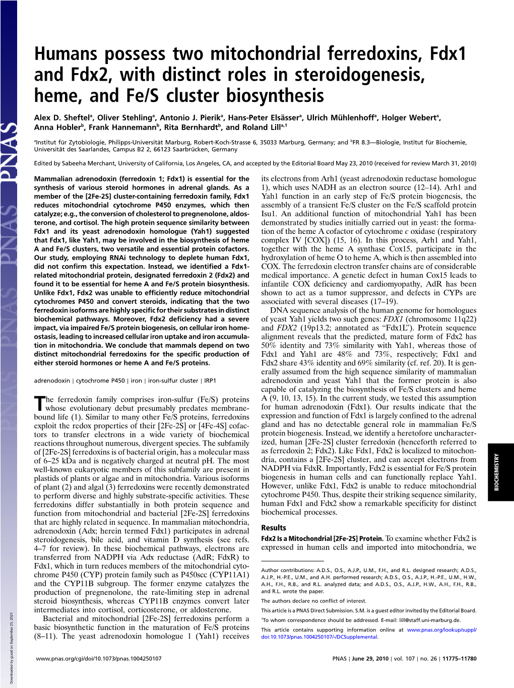 Humans Possess Two Mitochondrial Ferredoxins, Fdx1 and Fdx2, with Distinct Roles in Steroidogenesis, Heme, and Fe/S Cluster Biosynthesis