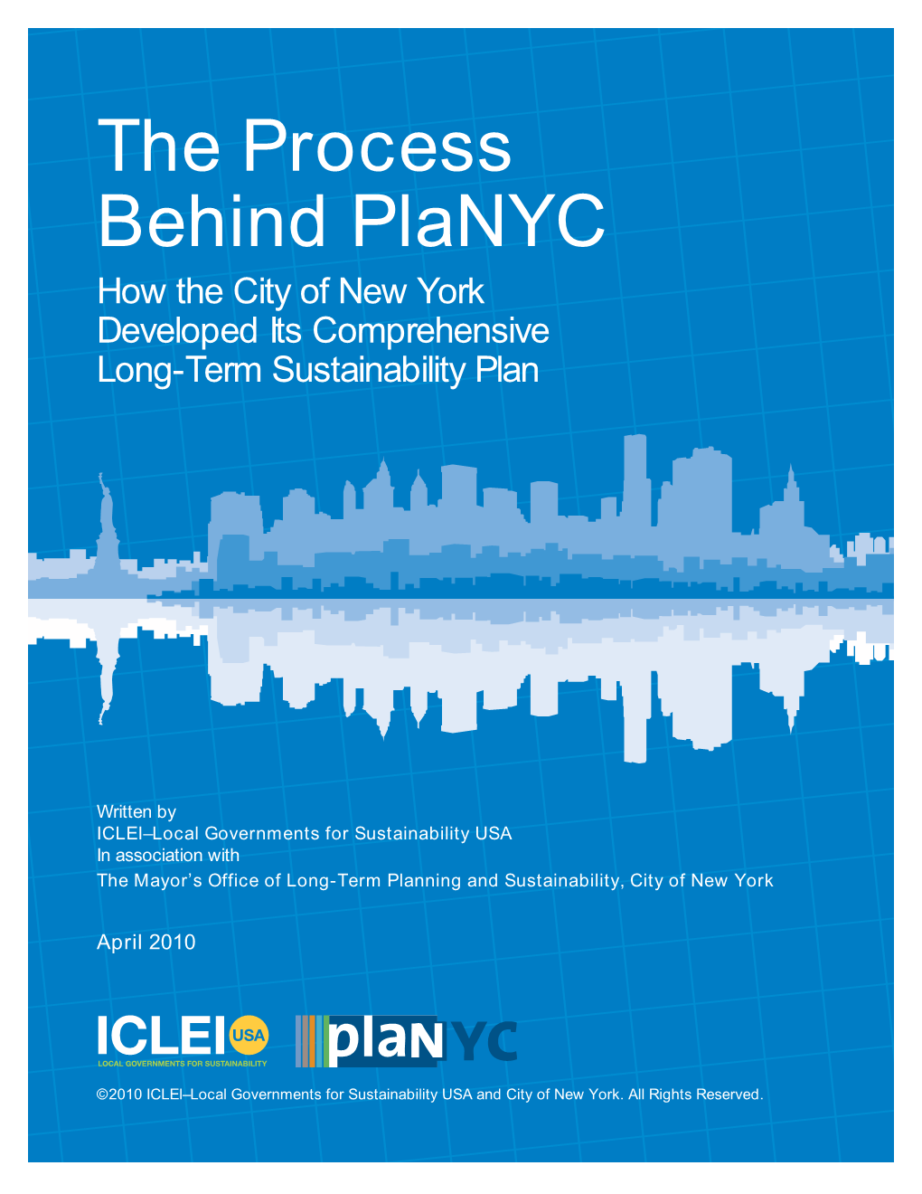 The Process Behind Planyc How the City of New York Developed Its Comprehensive Long-Term Sustainability Plan