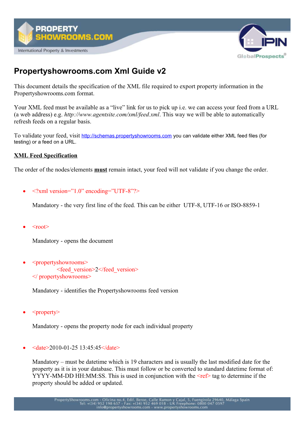 Propertyshowrooms.Com Xml Guide V2 This Document Details the Specification of the XML