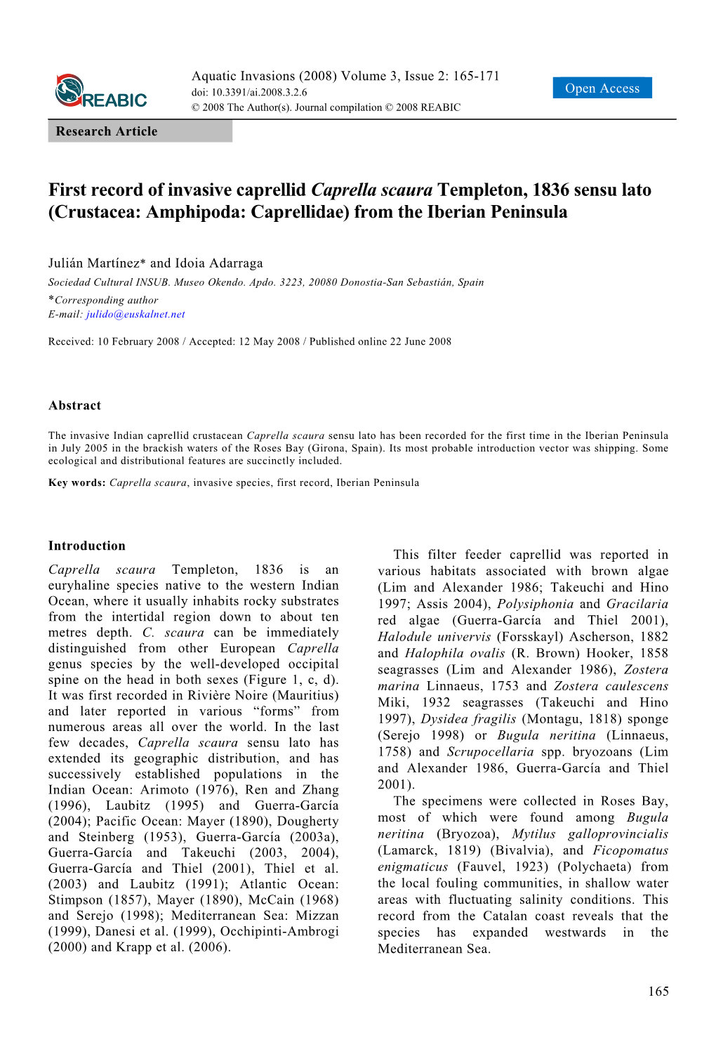 First Record of Invasive Caprellid Caprella Scaura Templeton, 1836 Sensu Lato (Crustacea: Amphipoda: Caprellidae) from the Iberian Peninsula