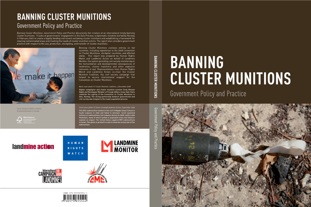 Banning Cluster Munitions: Government Policy and Practice Documents the Creation of an International Treaty Banning Cluster Munitions