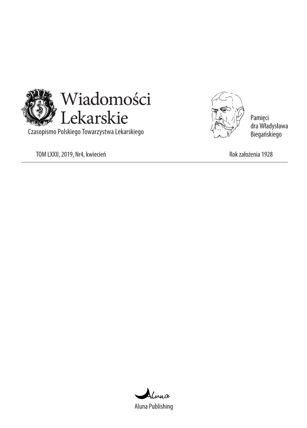 TOM LXXII, 2019, Nr4, Kwiecień Rok Założenia 1928 Aluna Publishing