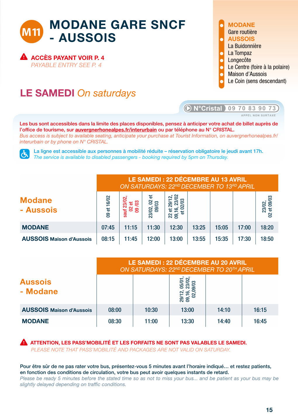 MODANE GARE SNCF • MODANE M11 Gare Routière - AUSSOIS • AUSSOIS La Buidonnière La Tompaz ACCÈS PAYANT VOIR P