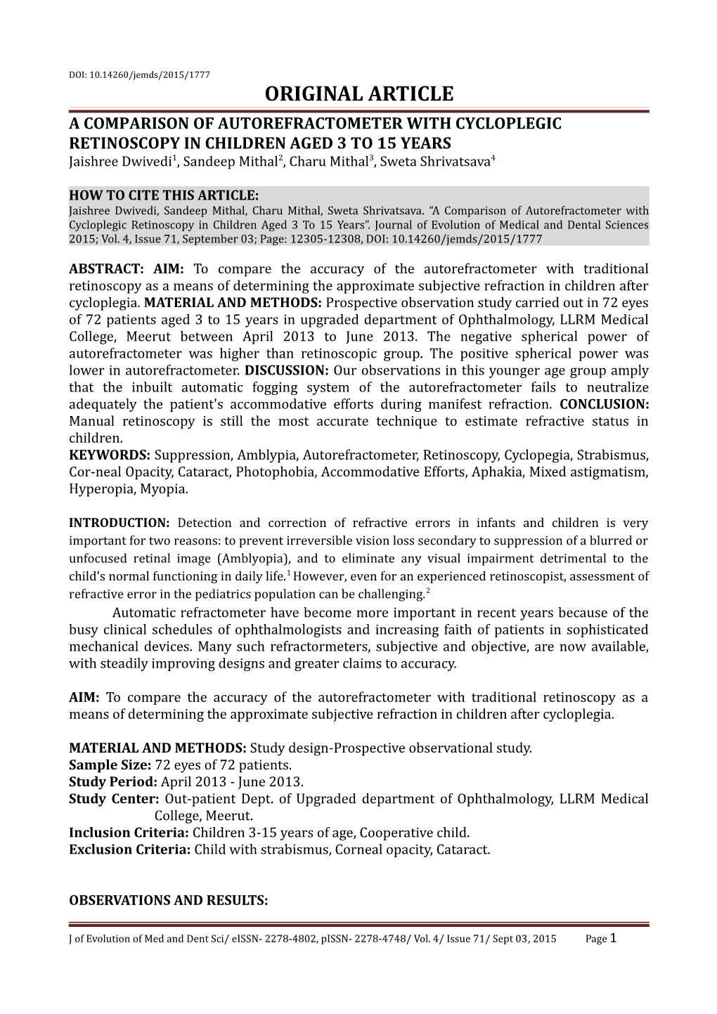 A Comparison of Autorefractometer with Cycloplegic Retinoscopy in Children Aged 3 to 15 Years