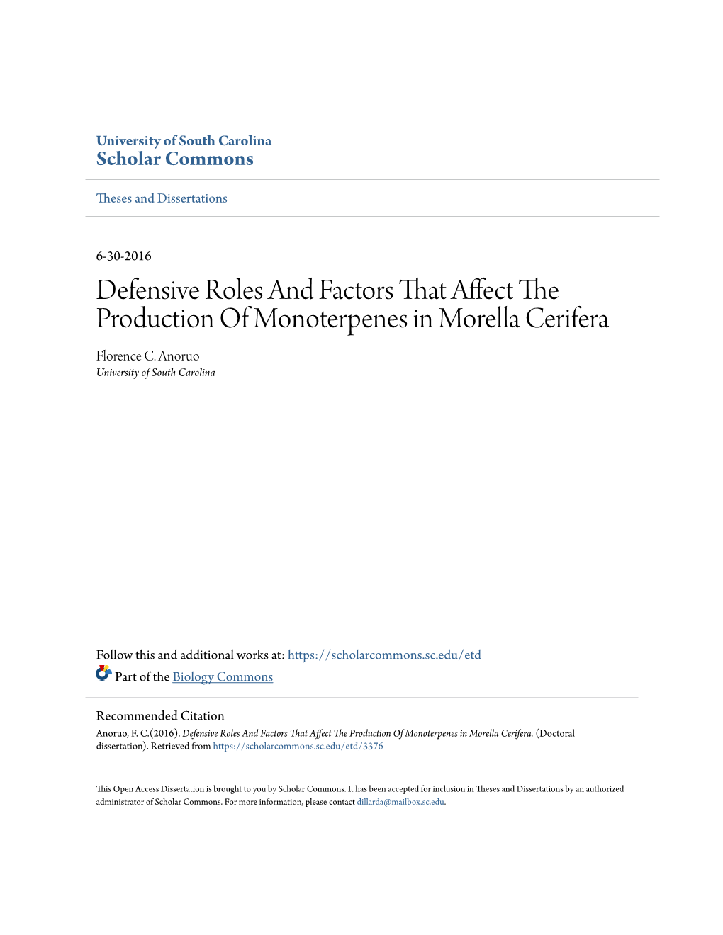 Defensive Roles and Factors That Affect the Production of Monoterpenes in Morella Cerifera Florence C