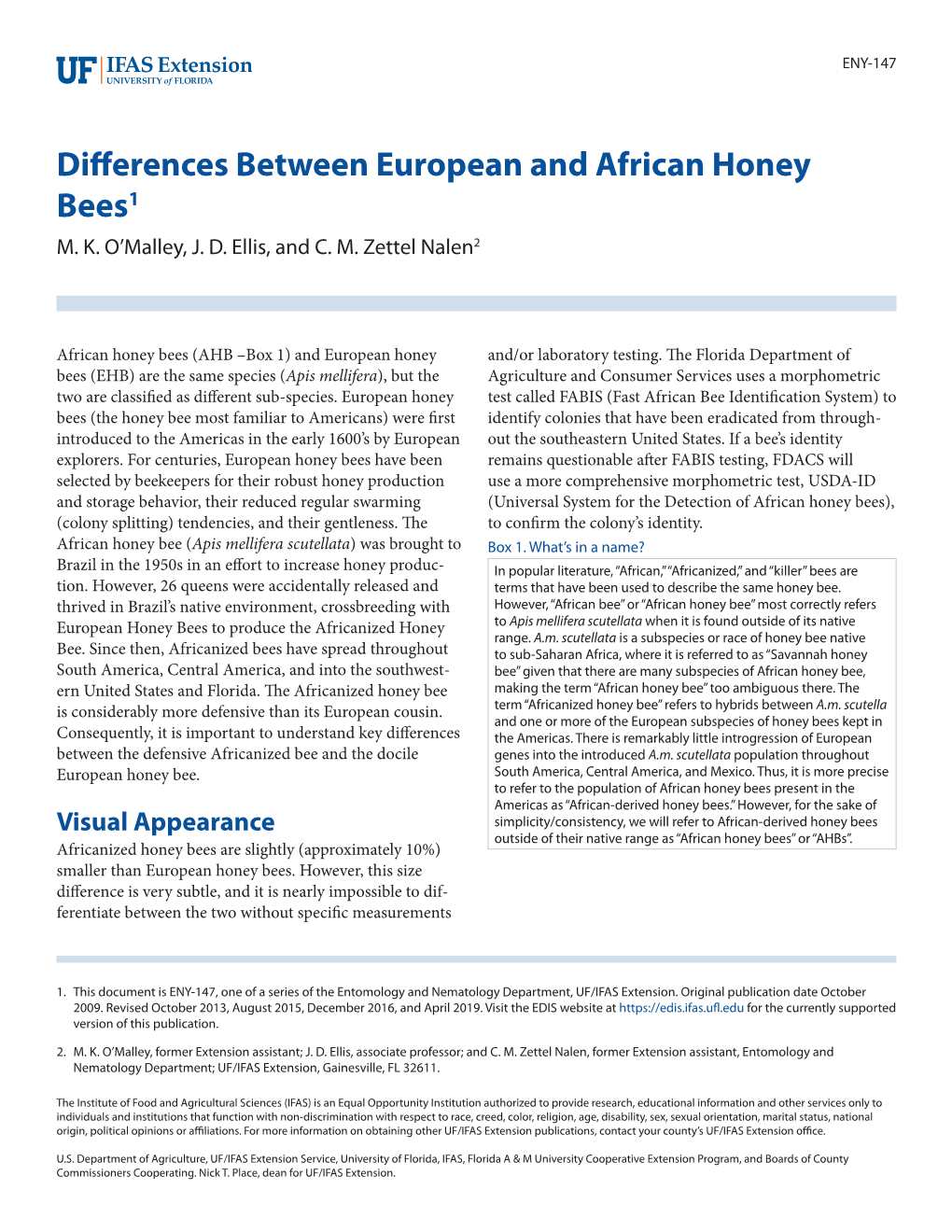 Differences Between European and African Honey Bees1 M