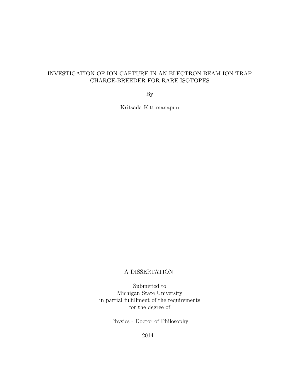 Investigation of Ion Capture in an Electron Beam Ion Trap Charge-Breeder for Rare Isotopes