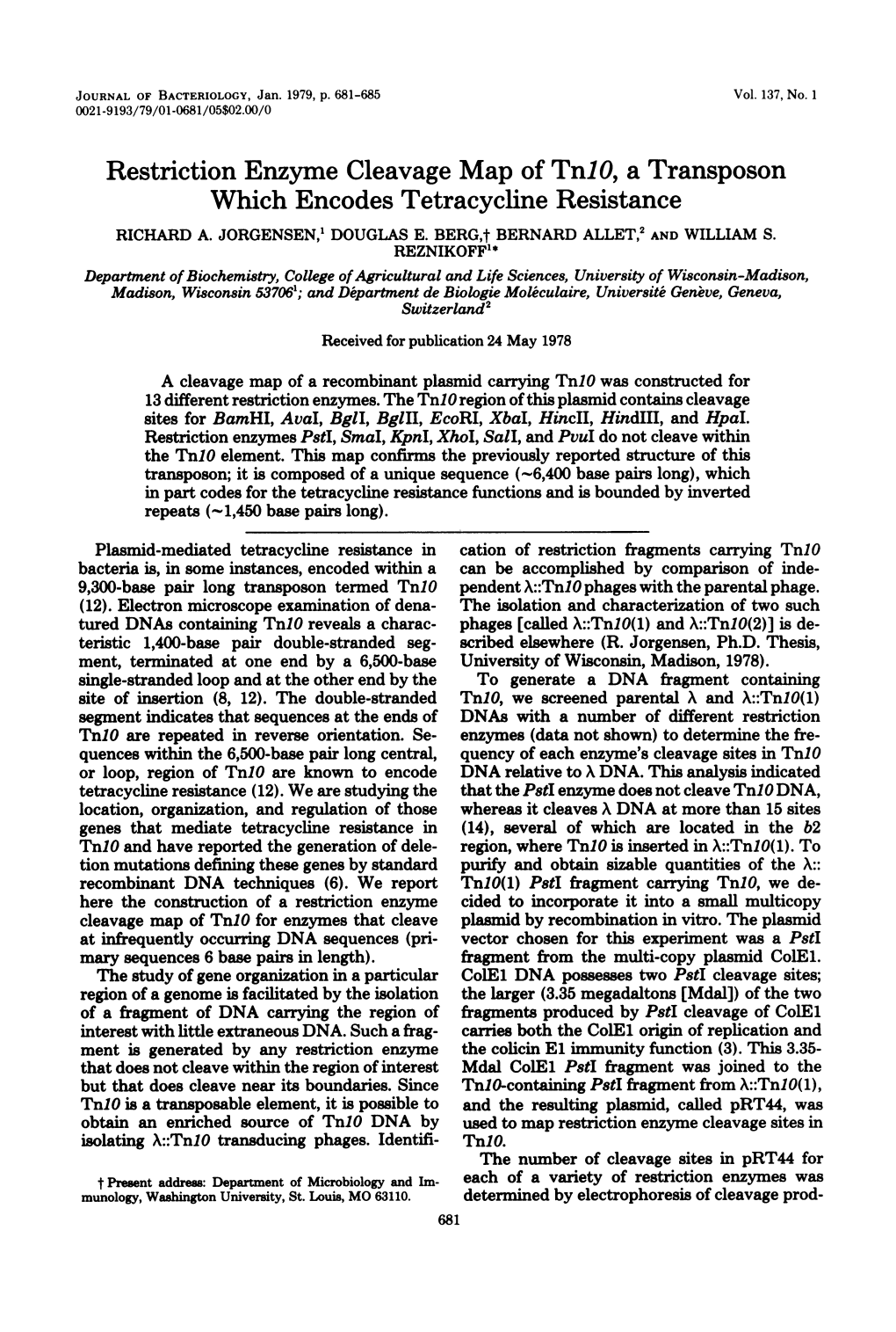 Restriction Enzyme Cleavage Map of Tnlo, a Transposon Which Encodes Tetracycline Resistance RICHARD A