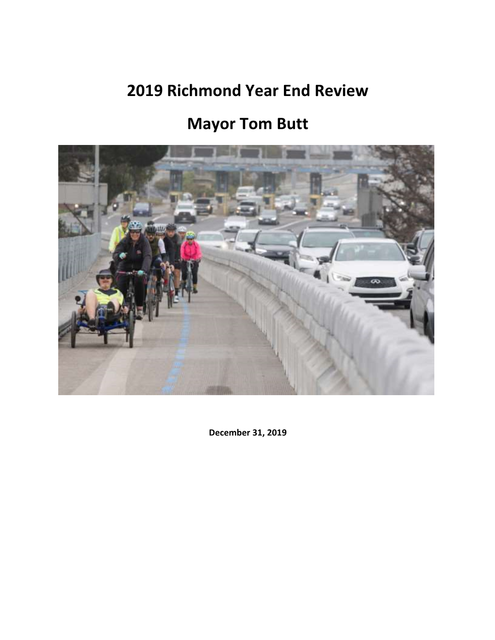 2019 Richmond Year End Review Mayor Tom Butt