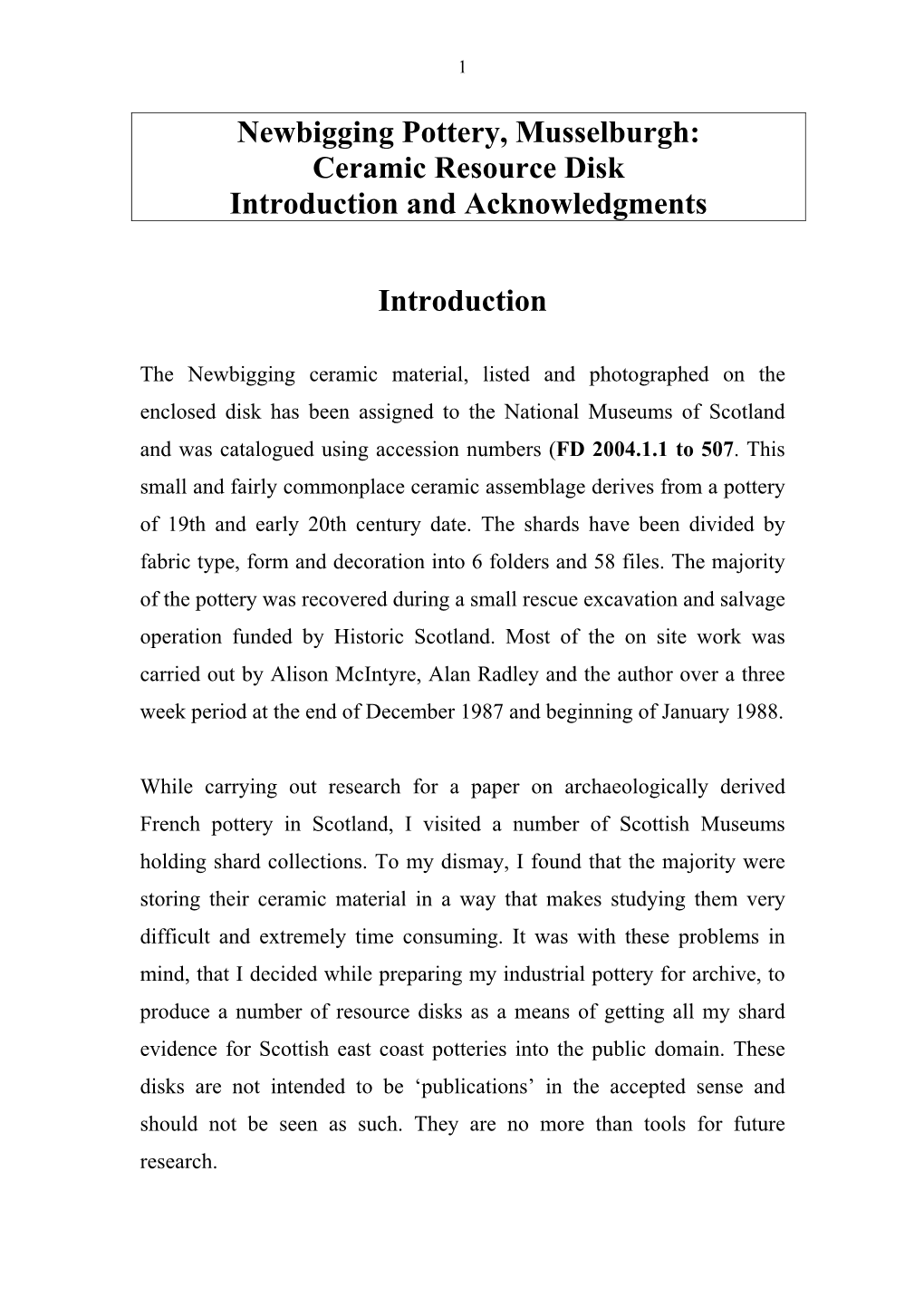 Newbigging Pottery, Musselburgh: Ceramic Resource Disk Introduction and Acknowledgments