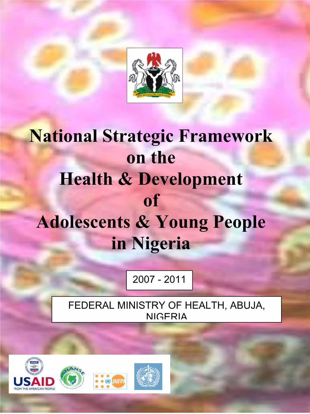 National Strategic Framework on the Health & Development of Adolescents & Young People in Nigeria